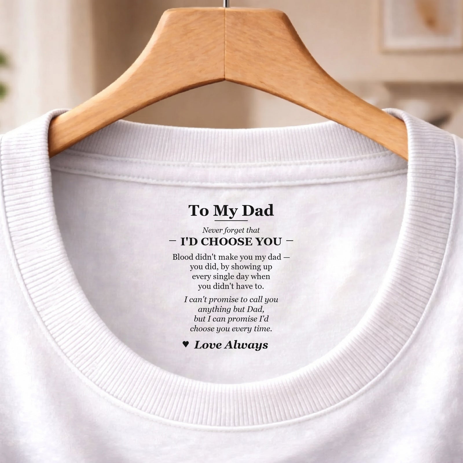 Hidden message I'd choose you every time on white t-shirt