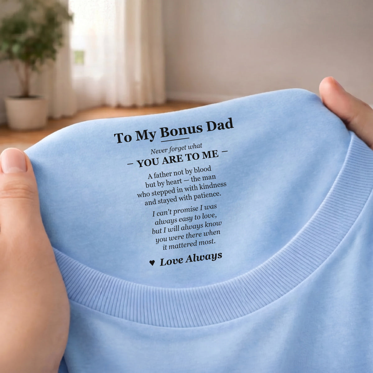 Hidden message Bonus Dad on light blue t-shirt