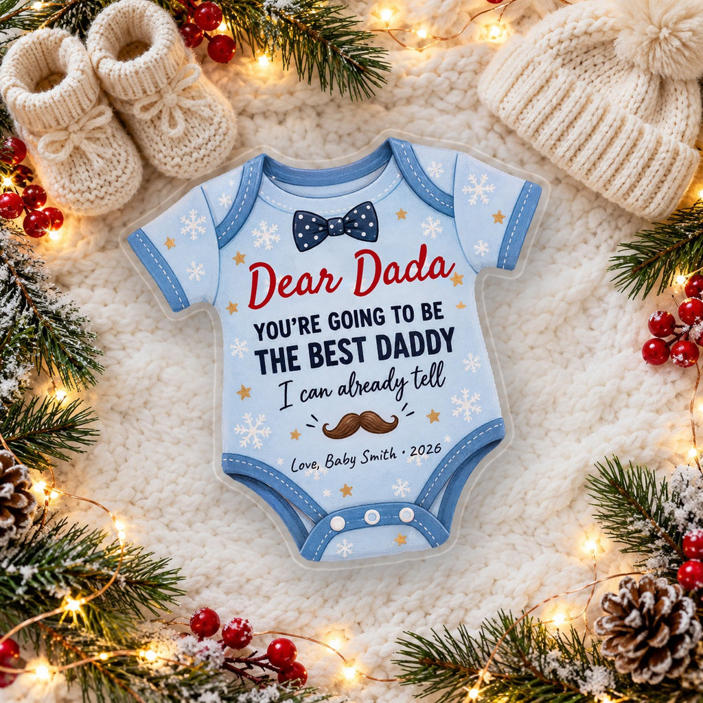 Personalized Dear Daddy, You're Going To Be The Best Daddy ornament flat lay with baby booties