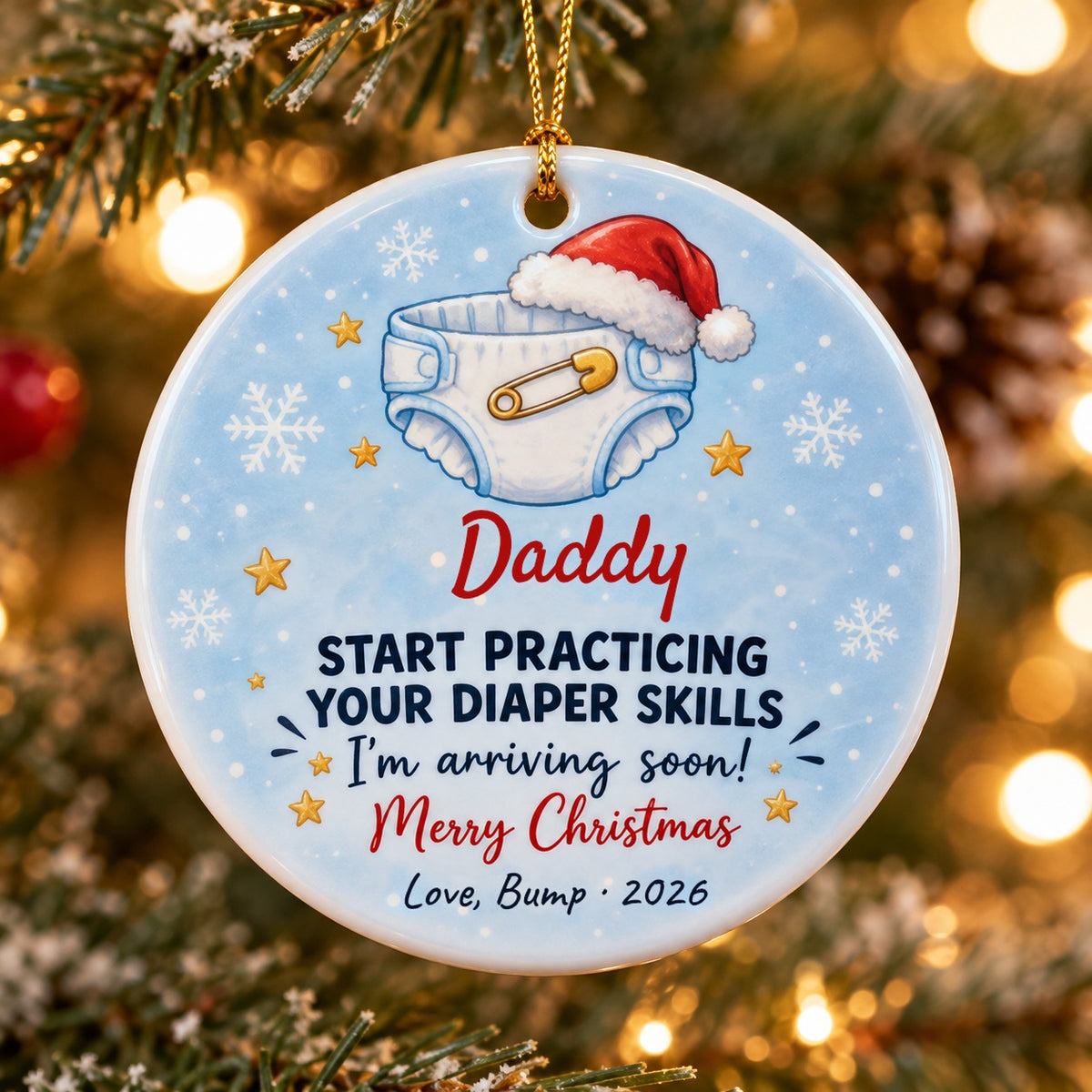 Daddy, Start Practicing Your Diaper Skills Ornament