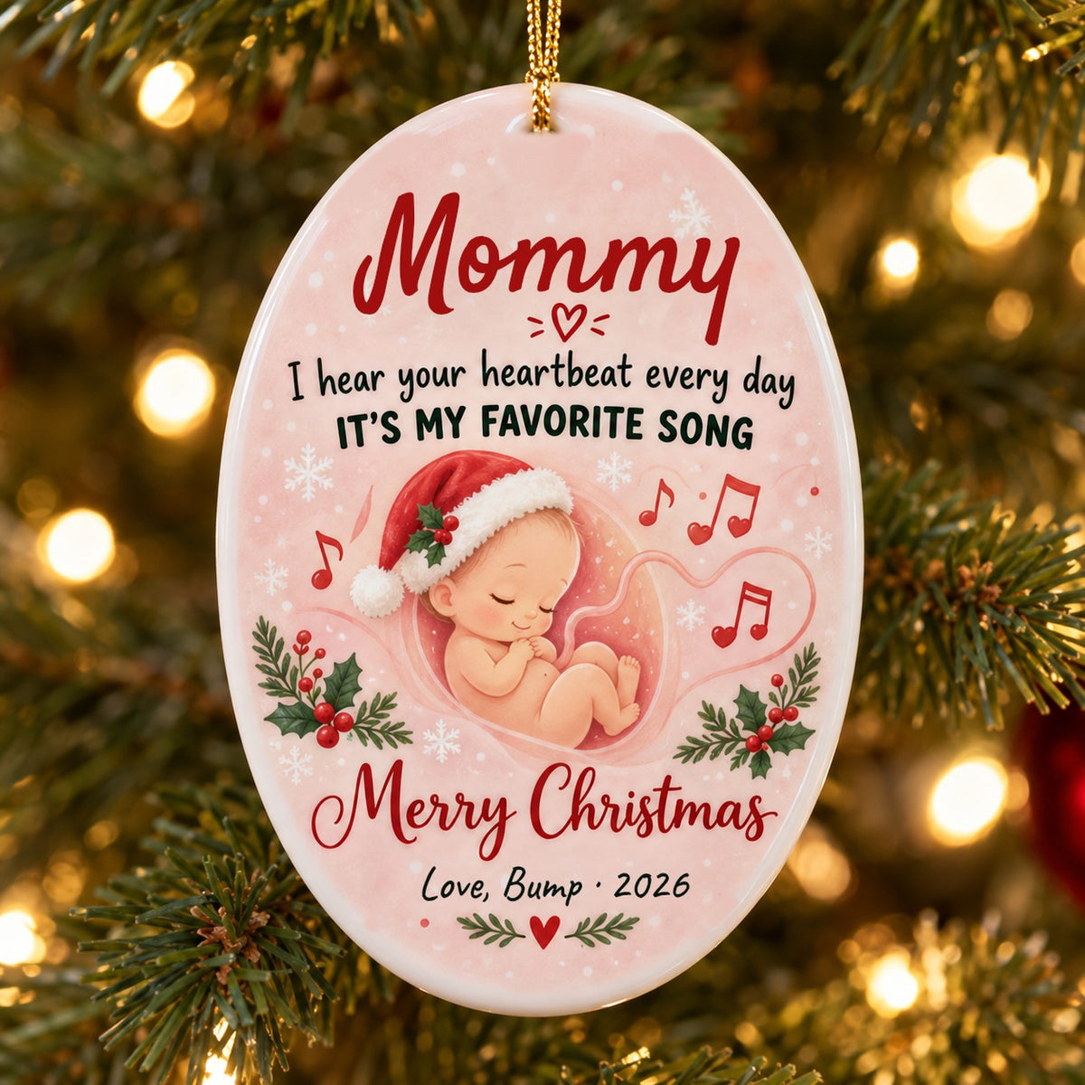 Mommy, Your Heartbeat Is My Favorite Song Ornament