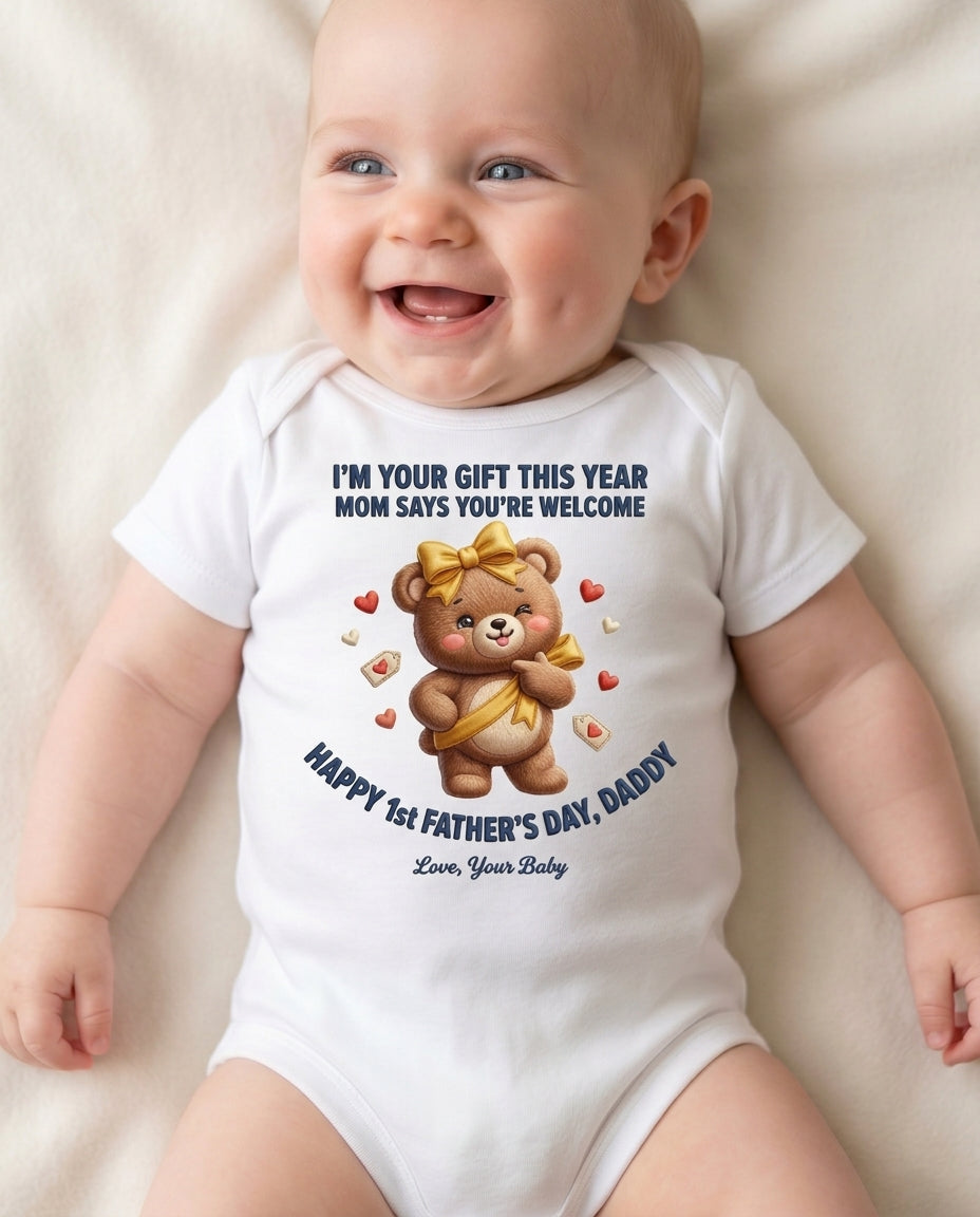 TotKind - FD-B  Im Your Gift Mom Says Youre Welcome - Baby Onesie