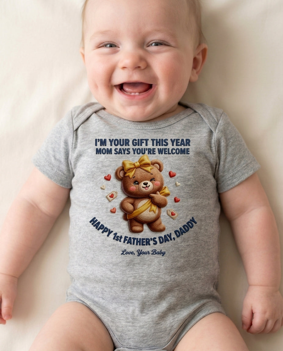 TotKind - FD-B  Im Your Gift Mom Says Youre Welcome - Baby Onesie