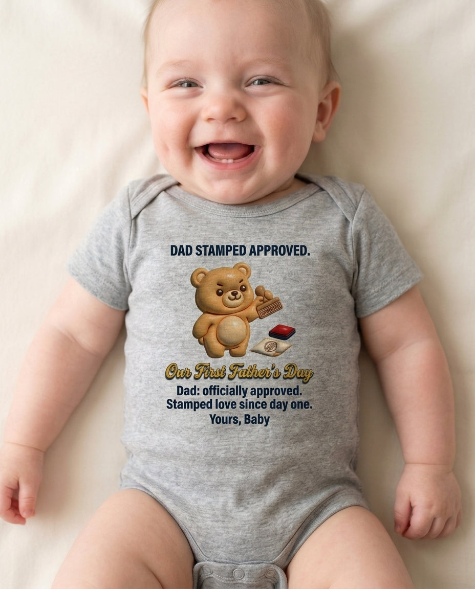 TotKind - Approved Stamp Bear  Our First Fathers Day - Baby Onesie - 11052026
