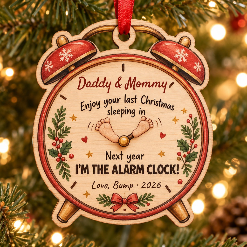 Personalized Next Year I'm The Alarm Clock Wooden ornament on a Christmas tree
