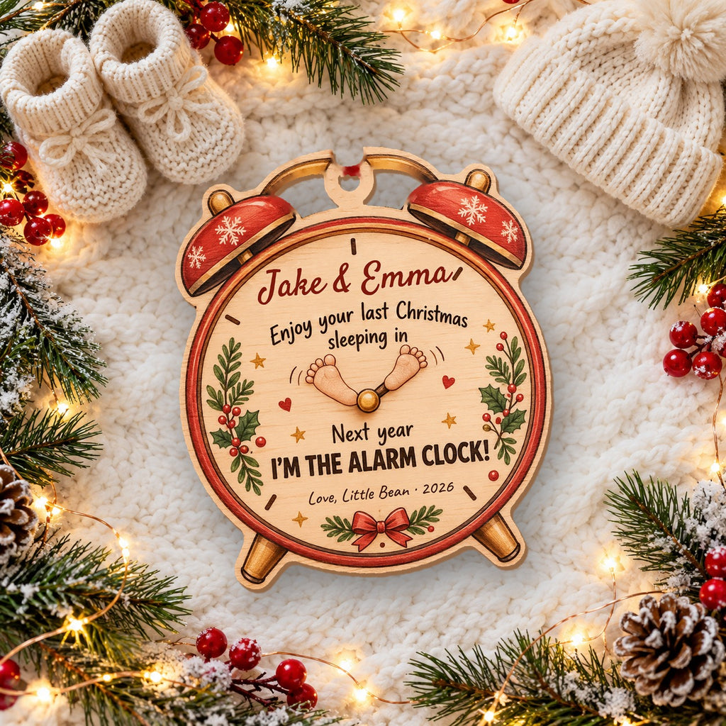 Personalized Next Year I'm The Alarm Clock Wooden ornament flat lay with baby booties